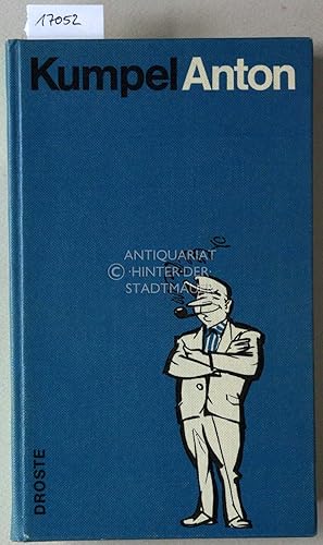 Bild des Verkufers fr Kumpel Anton: Der ganze Kwatsch fon die letzten Jahre. / Kumpel Anton: Zweiten Bannt. (2 Bde.) zum Verkauf von Antiquariat hinter der Stadtmauer