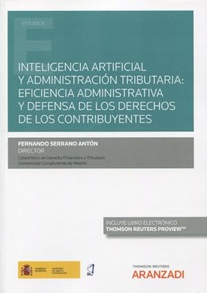 Image du vendeur pour Inteligencia artificial y administracin tributaria: eficiencia administrativa y defensa de los derechos de los contribuyentes mis en vente par Vuestros Libros