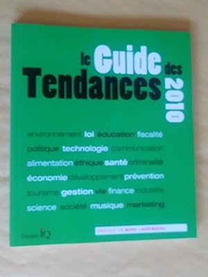 Bild des Verkufers fr Le guide des tendances 2010 zum Verkauf von Claudine Bouvier