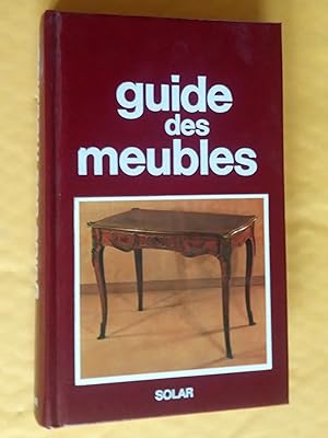 Imagen del vendedor de Guide des meubles a la venta por Claudine Bouvier