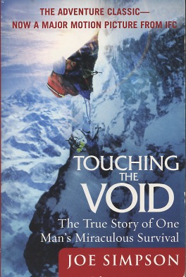 Seller image for Touching The Void: The True Story of One Man's Miraculous Survival for sale by Kenneth A. Himber