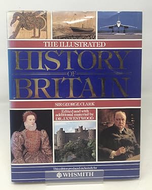 Image du vendeur pour The Illustrated History of Britain mis en vente par Cambridge Recycled Books