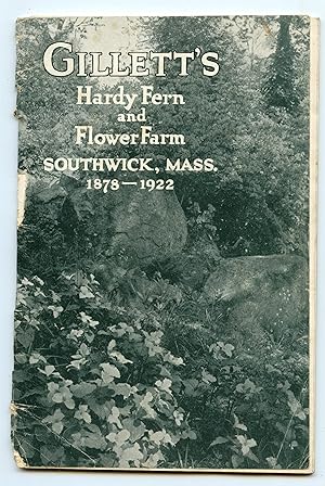 Bild des Verkufers fr Gillett's Hardy Fern and Flower Farm zum Verkauf von Attic Books (ABAC, ILAB)