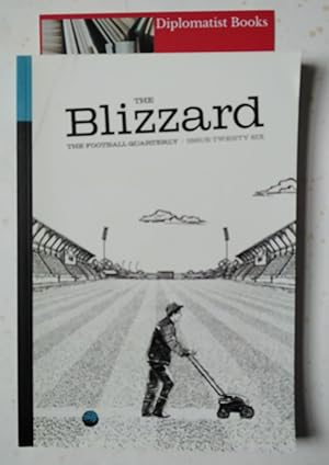 The Blizzard: The Football Quarterly (Issue 26)