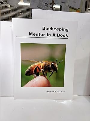 Seller image for Beekeeping Mentor in a Book for sale by Fleur Fine Books