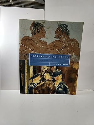 Seller image for Pictures and Passions : A History of Homosexuality in the Visual Arts for sale by Fleur Fine Books