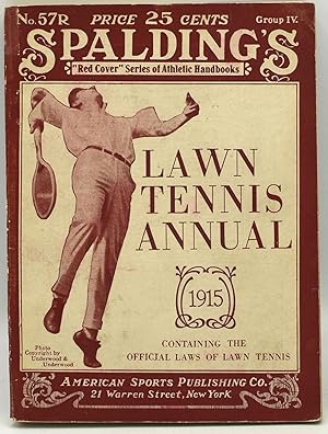 [TENNIS] SPALDING'S LAWN TENNIS ANNUAL 1915