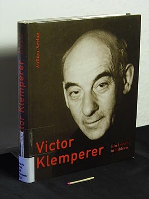 Seller image for Victor Klemperer - Ein Leben in Bildern - for sale by Erlbachbuch Antiquariat