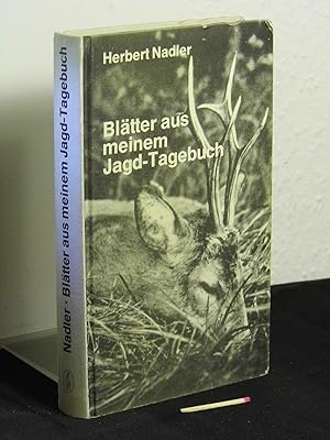 Blätter aus meinem Jagd-Tagebuch -