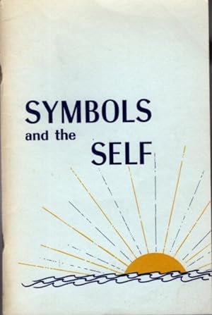 Seller image for SYMBOLS AND THE SELF for sale by By The Way Books