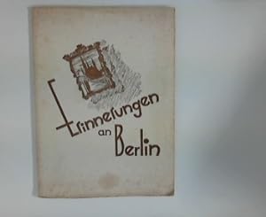 Bild des Verkufers fr Erinnerungen an Berlin : Bildmappe zum Verkauf von ANTIQUARIAT FRDEBUCH Inh.Michael Simon