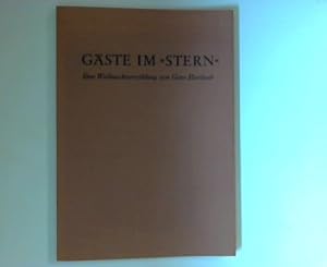 Seller image for Gste im Stern - Eine Weihnachtserzhlung for sale by ANTIQUARIAT FRDEBUCH Inh.Michael Simon