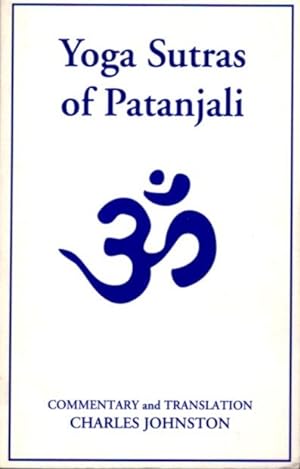 Seller image for THE YOGA SUTRAS OF PATANJALI: The Book of the Spiritual Man for sale by By The Way Books