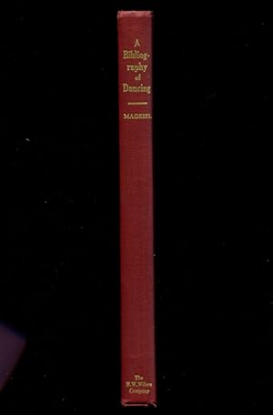 Seller image for A Bibliography of Dancing: A List of Books and Articles on the Dance and Related Subjects for sale by Book Happy Booksellers