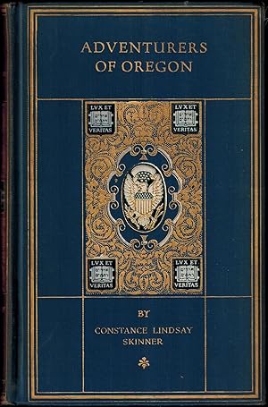 Image du vendeur pour Adventurers of Oregon: A Chronicle of the Fur Trade (The Chronicles of America Series Volume 22, Extra-illustrated Edition) mis en vente par UHR Books