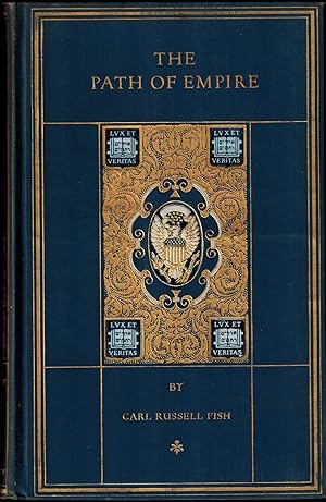 Seller image for The Path of Empire: A Chronicle of the United States as a World Power (The Chronicles of America Series Volume 46, Extra-illustrated Edition) for sale by UHR Books