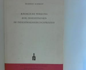 Seller image for Rumliche Wirkung der Investitionen im Industrialisierungsprozess for sale by ANTIQUARIAT FRDEBUCH Inh.Michael Simon
