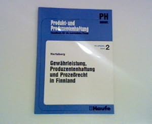 Bild des Verkufers fr Gewhrleistung, Produzentenhaftung und Prozerecht in Finnland PH spezial Band 2 ; Produkt- und Produzentenhaftung. zum Verkauf von ANTIQUARIAT FRDEBUCH Inh.Michael Simon