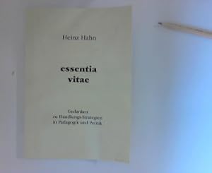 Immagine del venditore per Essentia vitae: Gedanken zu Handlungs-Strategien in Pdagogik und Politik venduto da ANTIQUARIAT FRDEBUCH Inh.Michael Simon