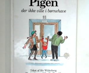 Seller image for Pigen der ikke ville i brnehave for sale by ANTIQUARIAT FRDEBUCH Inh.Michael Simon