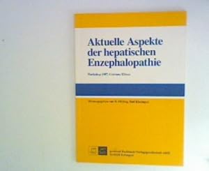 Imagen del vendedor de Aktuelle Aspekte der hepatischen Enzephalopathie : Workshop 1987, Grainau. a la venta por ANTIQUARIAT FRDEBUCH Inh.Michael Simon