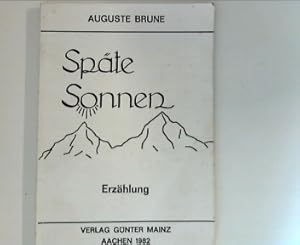 Bild des Verkufers fr Spte Sonnen : Erzhlung zum Verkauf von ANTIQUARIAT FRDEBUCH Inh.Michael Simon