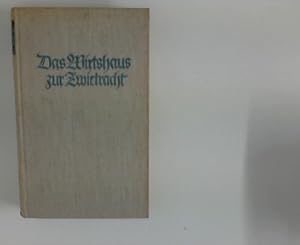 Bild des Verkufers fr Das Wirtshaus zur Zwietracht : Roman. Anton Coolen. Aus d. Niederlnd. bertr. v. Bruno Loets zum Verkauf von ANTIQUARIAT FRDEBUCH Inh.Michael Simon