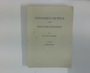 Bild des Verkufers fr Gedanken am Wege und Wege der Gedanken Gedichte zum Verkauf von ANTIQUARIAT FRDEBUCH Inh.Michael Simon