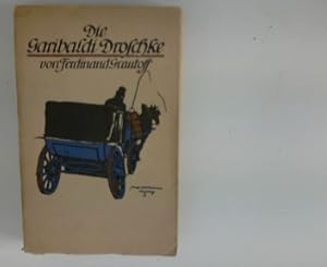 Imagen del vendedor de Die Garibaldidroschke und andere lustige Geschichten. a la venta por ANTIQUARIAT FRDEBUCH Inh.Michael Simon