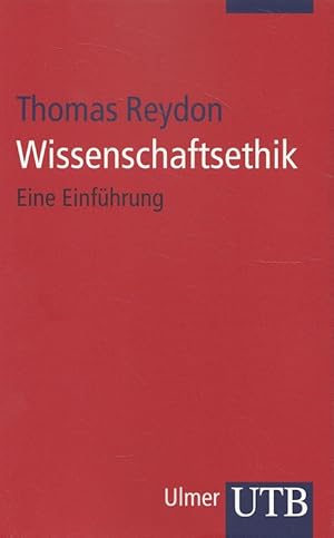 Seller image for Wissenschaftsethik: eine Einfhrung. UTB ; 4032 for sale by Versandantiquariat Nussbaum