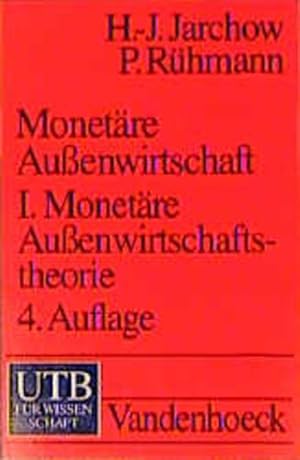Seller image for Monetre Aussenwirtschaft: Monetre Auenwirtschaft I: Monetre Auenwirtschaftstheorie: Bd 1 (Uni-Taschenbcher S) (UTB M / Uni-Taschenbcher) for sale by Bcherbazaar