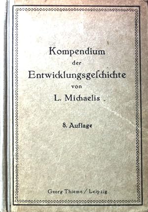 Seller image for Kompendium der Entwicklungsgeschichte des Menschen mit Bercks. d. Wirbeltiere. for sale by books4less (Versandantiquariat Petra Gros GmbH & Co. KG)