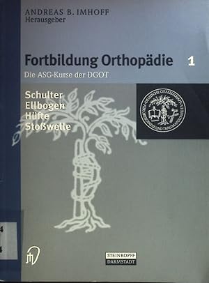 Bild des Verkufers fr Fortbildung Orthopdie; Bd. 1. Schulter, Ellbogen, Stowelle, Hfte. zum Verkauf von books4less (Versandantiquariat Petra Gros GmbH & Co. KG)