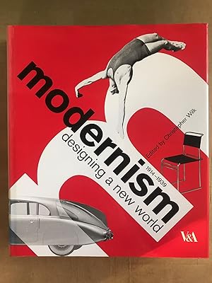 Modernism : designing a new world, 1914-1939