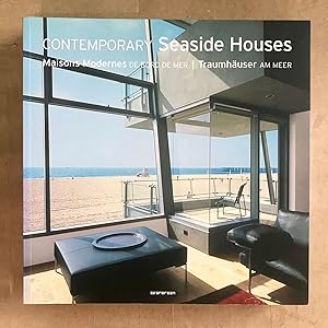 Contemporary seaside houses [;] Maisons modernes de bord de mer [;] Traumhäuser am meer