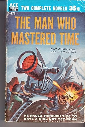 Image du vendeur pour The Man Who Mastered Time / Overlords from Space, Volume D-173 (Ace Double) mis en vente par Adventures Underground