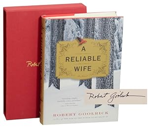 Seller image for A Reliable Wife (Signed First Edition) for sale by Jeff Hirsch Books, ABAA