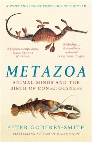 Seller image for Metazoa : Animal Minds and the Birth of Consciousness for sale by GreatBookPrices