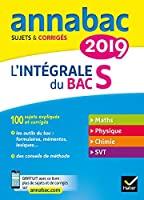 Bild des Verkufers fr L'intgrale Du Bac S 2019 : Maths, Physique, Chimie, Svt : Sujets & Corrigs zum Verkauf von RECYCLIVRE