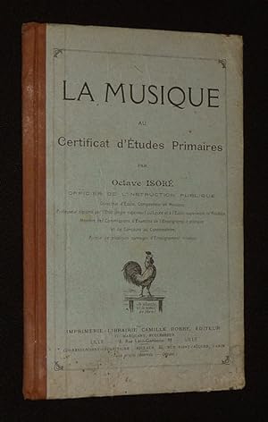 Seller image for La Musique au Certificat d'Etudes Primaires for sale by Abraxas-libris