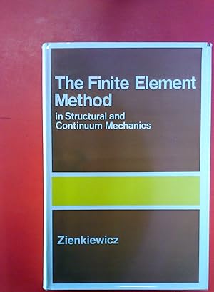 Bild des Verkufers fr The Finite Element Method in Structural and Continuum Mechanics zum Verkauf von biblion2