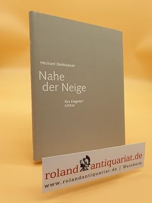 Image du vendeur pour Nahe der Neige mis en vente par Roland Antiquariat UG haftungsbeschrnkt
