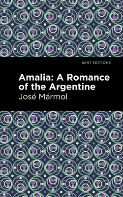 Seller image for Amalia: A Romance of the Argentine (Paperback or Softback) for sale by BargainBookStores