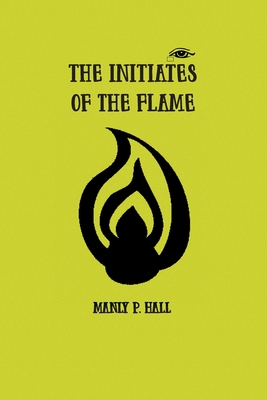 Seller image for The Initiates of the Flame (Paperback or Softback) for sale by BargainBookStores