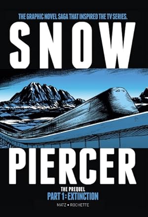 Seller image for Snowpiercer The Prequel 1 : Extinction for sale by GreatBookPrices