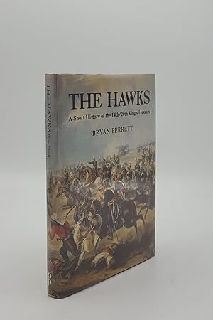 Immagine del venditore per THE HAWKS A Short History of the 14th/20th King's Hussars venduto da Rothwell & Dunworth (ABA, ILAB)