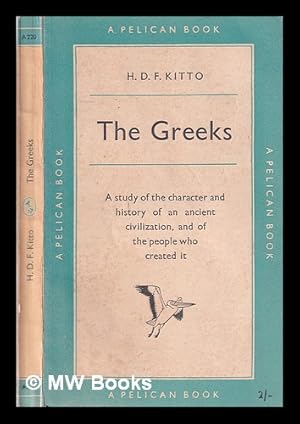 Imagen del vendedor de The Greeks / H.D.F. Kitto a la venta por MW Books