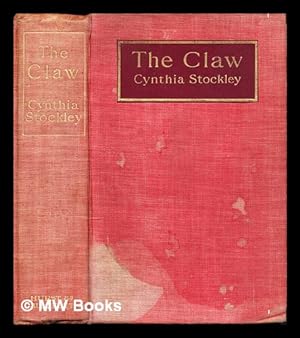 Imagen del vendedor de The claw / by Cynthia Stockley a la venta por MW Books