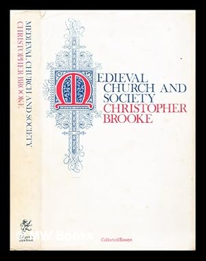 Seller image for Medieval church and society : collected essays / Christopher Brooke for sale by MW Books