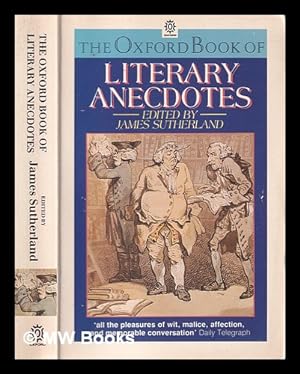 Immagine del venditore per The Oxford book of literary anecdotes / edited by James Sutherland venduto da MW Books